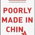 Cover Art for 9781118004197, Poorly Made in China: An Insider's Account of the China Production Game by Paul Midler