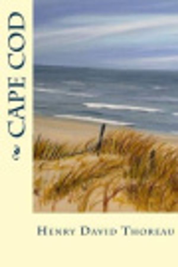 Cover Art for 9781519155894, Cape Cod by Henry David Thoreau