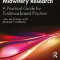 Cover Art for 9781032539539, Fundamentals of Nursing and Midwifery Research: A Practical Guide for Evidence-based Practice by McKenna, Lisa, Copnell, Beverley