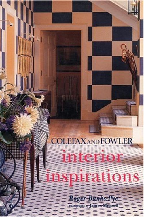 Cover Art for 9780821223338, Colefax & Fowler's Interior Inspirations by Roger Banks-Pye