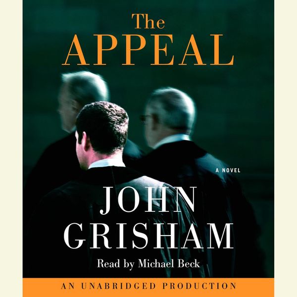 Cover Art for 9780739316542, The Appeal by John Grisham