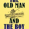 Cover Art for 9780805026696, The Old Man and the Boy by Robert Ruark