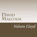 Cover Art for 9781977592828, David Malcolm by Nelson Lloyd