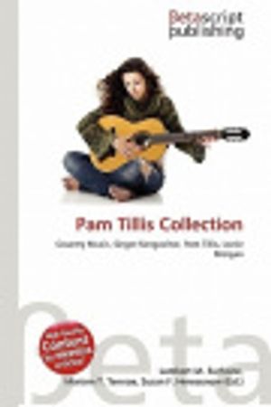 Cover Art for 9786132415455, Pam Tillis Collection by Lambert M Surhone, Mariam T Tennoe, Susan F Henssonow