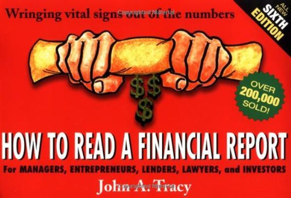 Cover Art for 9780470405307, How to Read a Financial Report by John A. Tracy