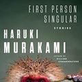 Cover Art for 9780385696142, First Person Singular by Haruki Murakami