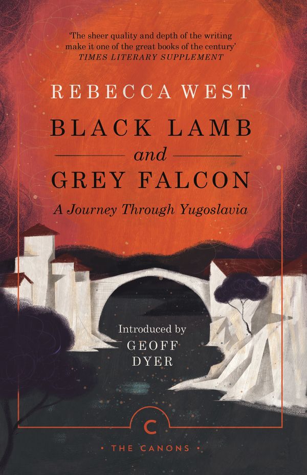 Cover Art for 9781786891631, Black Lamb and Grey Falcon by Rebecca West
