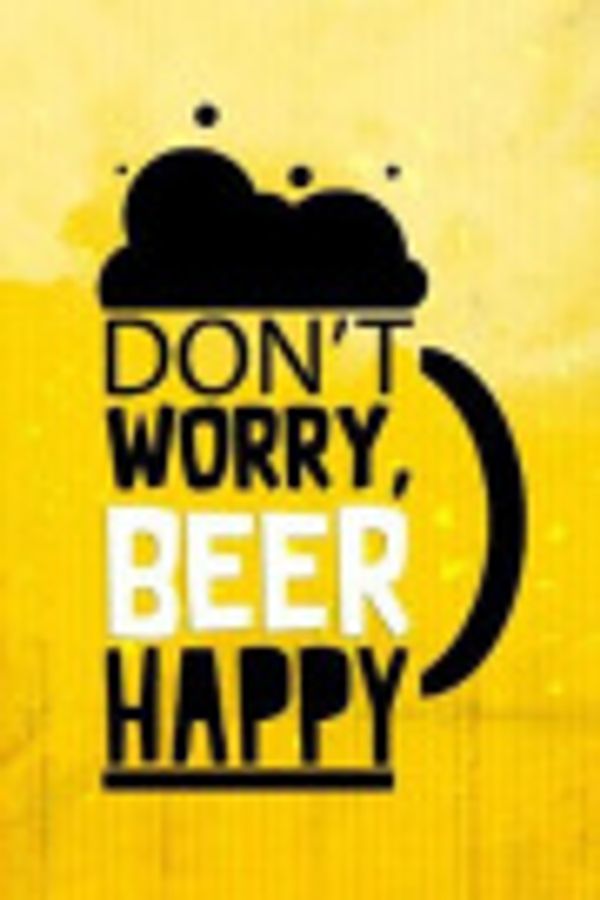 Cover Art for 9781096792734, Don't Worry, Beer Happy by Monica Bounk P