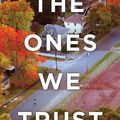 Cover Art for 9781488049835, The Ones We Trust by Kimberly Belle