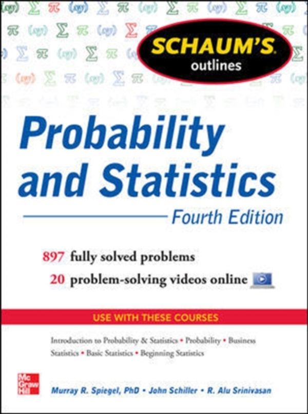 Cover Art for 9780071795579, Schaum's Outline of Probability and Statistics by John J. Schiller, R. Alu Srinivasan, Murray R. Spiegel