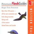 Cover Art for 0046442792899, Western Trailside Birds (Peterson FlashGuides) by Roger Tory Peterson