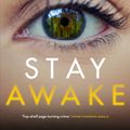 Cover Art for 9781760897222, Stay Awake by Megan Goldin