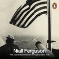Cover Art for 9780141017006, Colossus: The Rise & Fall of the American Empire by Niall Ferguson