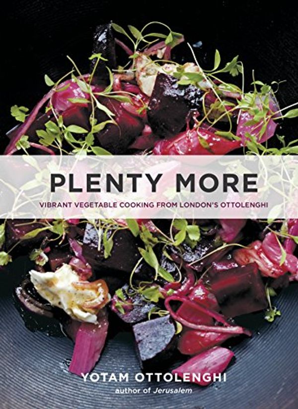 Cover Art for B00JTCJEMK, Plenty More: Vibrant Vegetable Cooking from London's Ottolenghi [A Cookbook] by Yotam Ottolenghi