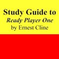 Cover Art for 9781548229764, Study Guide to Ready Player One by Ernest Cline: Volume 59 by Moore M.a., Ray