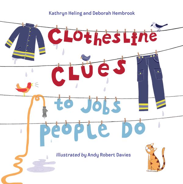 Cover Art for 9781580892520, Clothesline Clues To Jobs People Do by Kathryn Heling