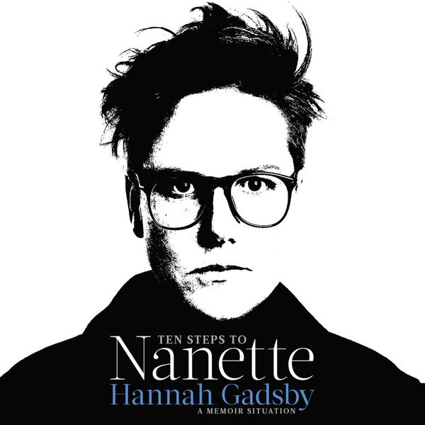 Cover Art for 9780593210147, Ten Steps to Nanette by Hannah Gadsby