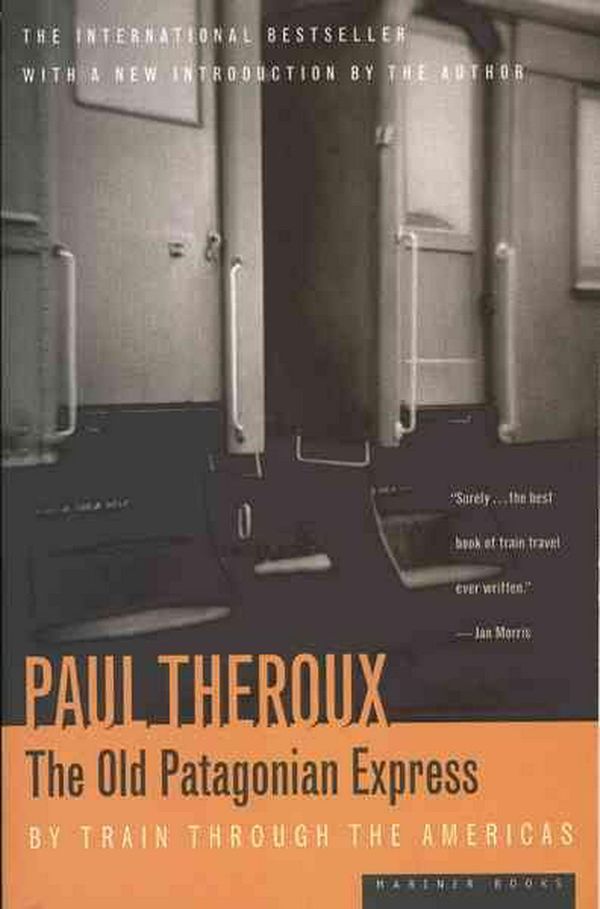 Cover Art for 9780395521052, The Old Patagonian Express by Paul Theroux