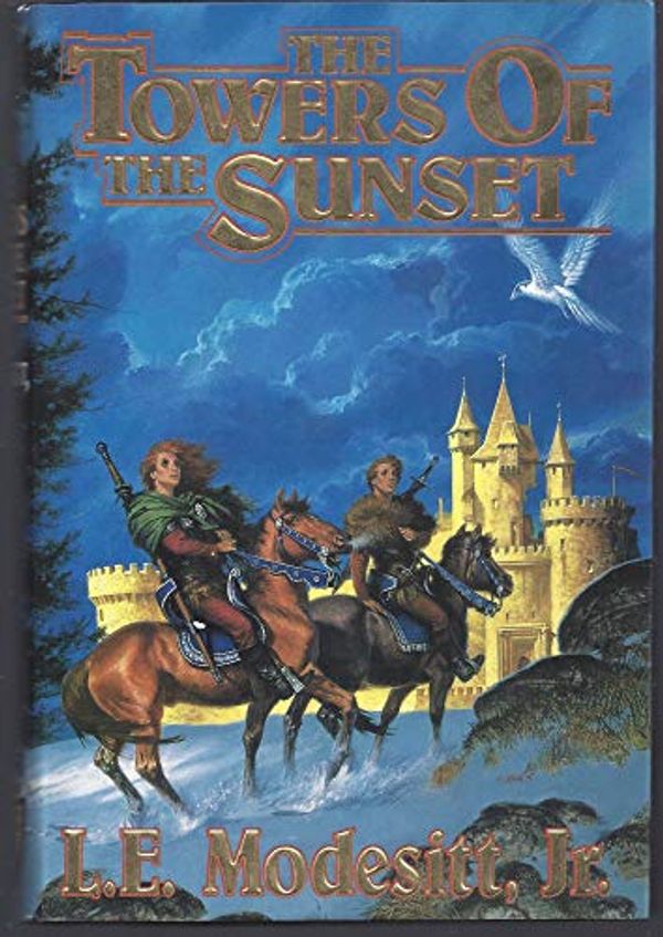 Cover Art for 9780312852979, The Towers of the Sunset by L. E. Modesitt