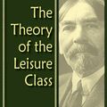 Cover Art for 9781604503074, The Theory of the Leisure Class by Thorstein Veblen