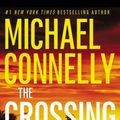 Cover Art for 9780316225885, The Crossing (Harry Bosch) by Michael Connelly