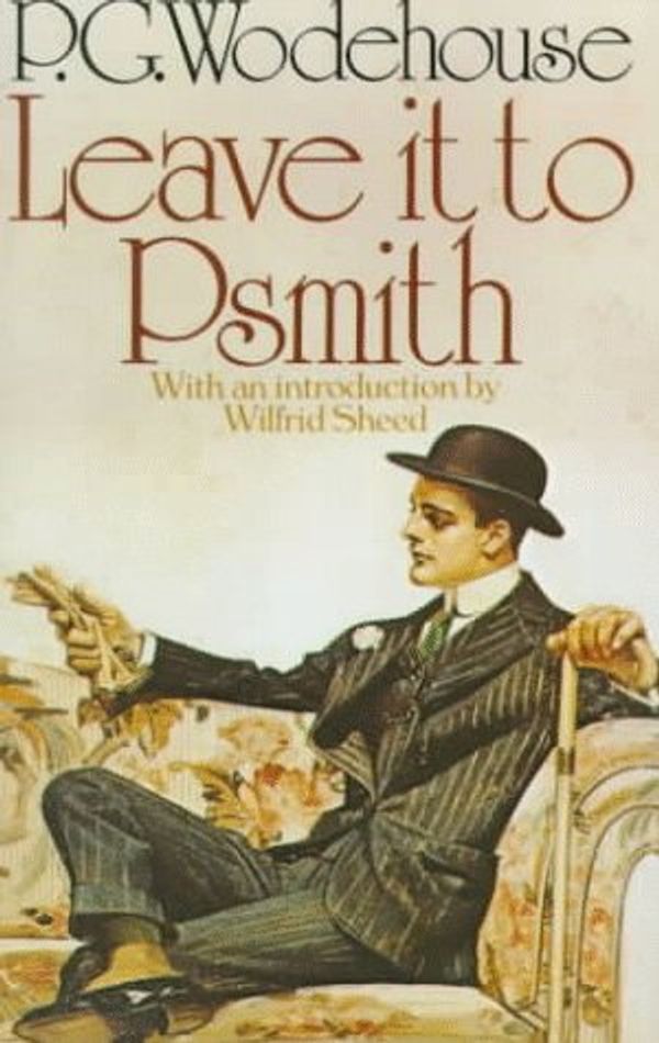 Cover Art for 9780394720265, Leave It to Psmith by P. G. Wodehouse