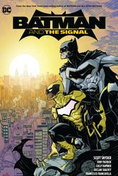 Cover Art for 9781401279677, Batman & the Signal by Scott Snyder, Tony Patrick
