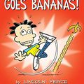Cover Art for B07GBN2HQ3, Big Nate Goes Bananas! by Lincoln Peirce