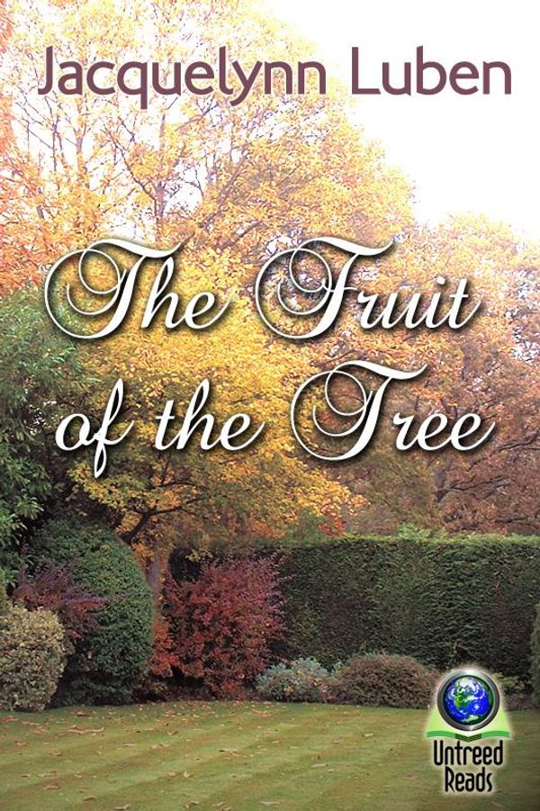 Cover Art for 9781611873924, The Fruit of the Tree by Jacquelynn Luben