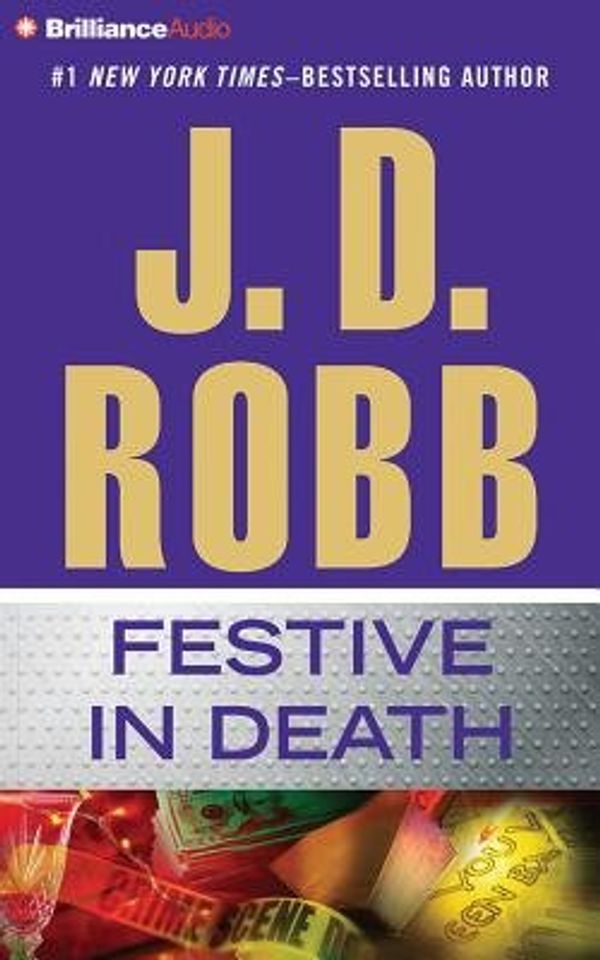 Cover Art for B00QNGQ04U, Festive in Death[FESTIVE IN DEATH 6D][ABRIDGED][Compact Disc] by J D. Robb