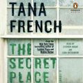 Cover Art for 9781611761351, The Secret Place by Tana French