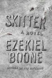 Cover Art for 9781501125089, Skitter (Hatching) by Ezekiel Boone