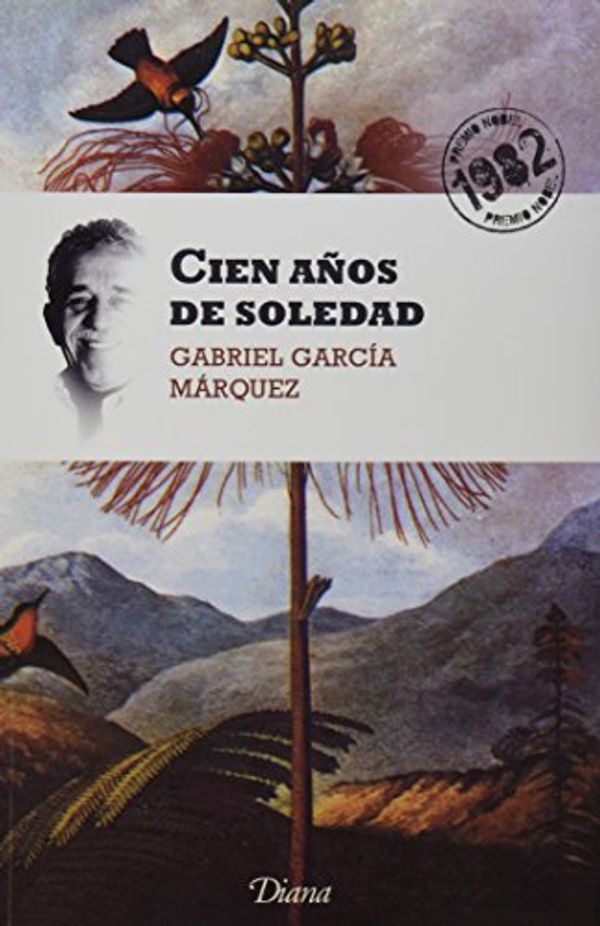 Cover Art for 9786070704031, Cien a?os de soledad (Nueva edici?n) by Gabriel García Márquez