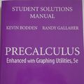 Cover Art for 9780321560216, Precalculus Enhanced with Graphing Utilities, 5e Student Solutions Manual 2009 by Kevin Bodden Randy Gallaher Michael Sullivan