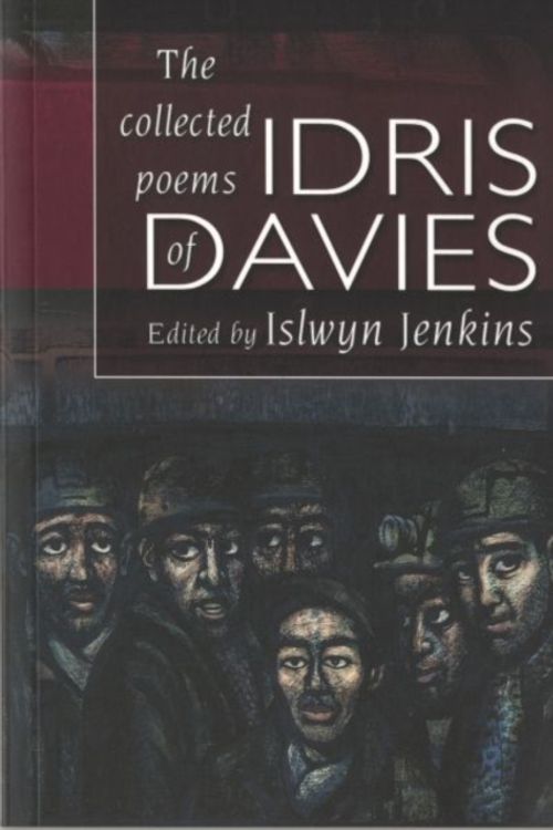 Cover Art for 9781843233077, The Collected Poems of Idris Davies by Idris Davies