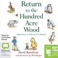 Cover Art for 9781489397560, Return to the Hundred Acre Wood by David Benedictus