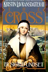 Cover Art for 9780394752914, Kristin Lavransdatter 3: The Cross by Sigrid Undset