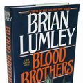 Cover Art for 9780312853570, Blood Brothers by Brian Lumley