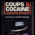 Cover Art for 9780879512637, Coups and Cocaine by Anthony Daniels