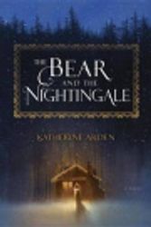 Cover Art for 9781101885949, The Bear and the Nightingale by Katherine Arden