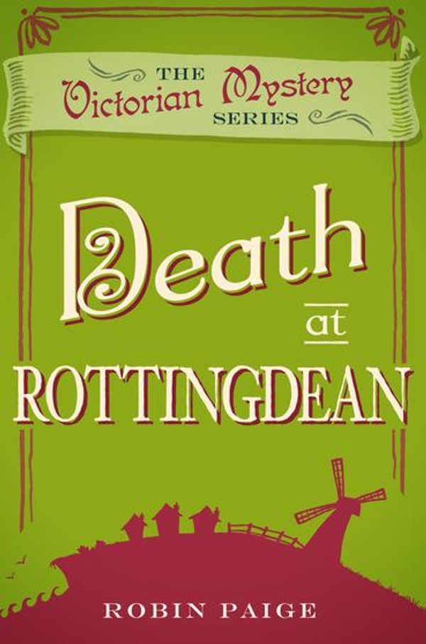 Cover Art for 9780857300225, Death at Rottingdean by Robin Paige