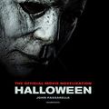 Cover Art for 9781982585846, Halloween: The Official Movie Novelization by John Passarella
