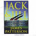Cover Art for 9780736685191, Jack & Jill by James Patterson
