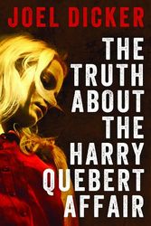 Cover Art for 9781443435642, The Truth About the Harry Quebert Affair by Joel Dicker