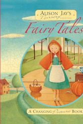Cover Art for 9781848771284, Alison Jay’s Fairytales by Alison Jay