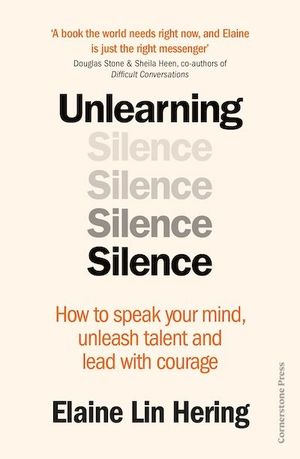 Cover Art for 9781529900187, Unlearning Silence by Hering, Elaine Lin