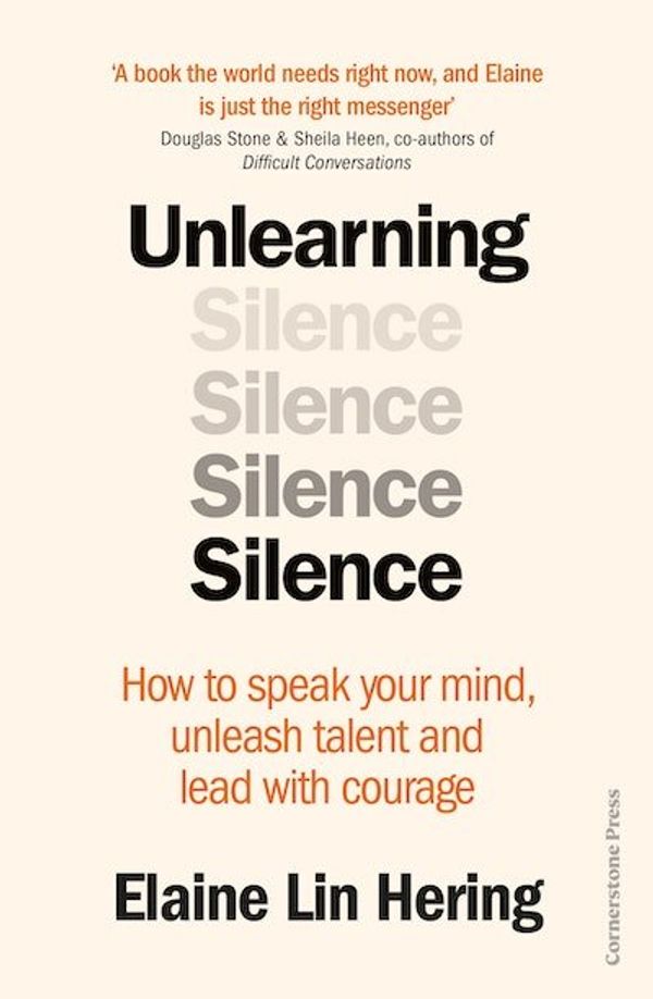 Cover Art for 9781529900187, Unlearning Silence by Hering, Elaine Lin