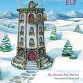 Cover Art for B01CEO6VPW, Santa's Bully Elf by Victoria Devine