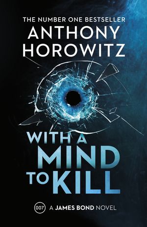 Cover Art for 9781787333499, With a Mind to Kill by Anthony Horowitz