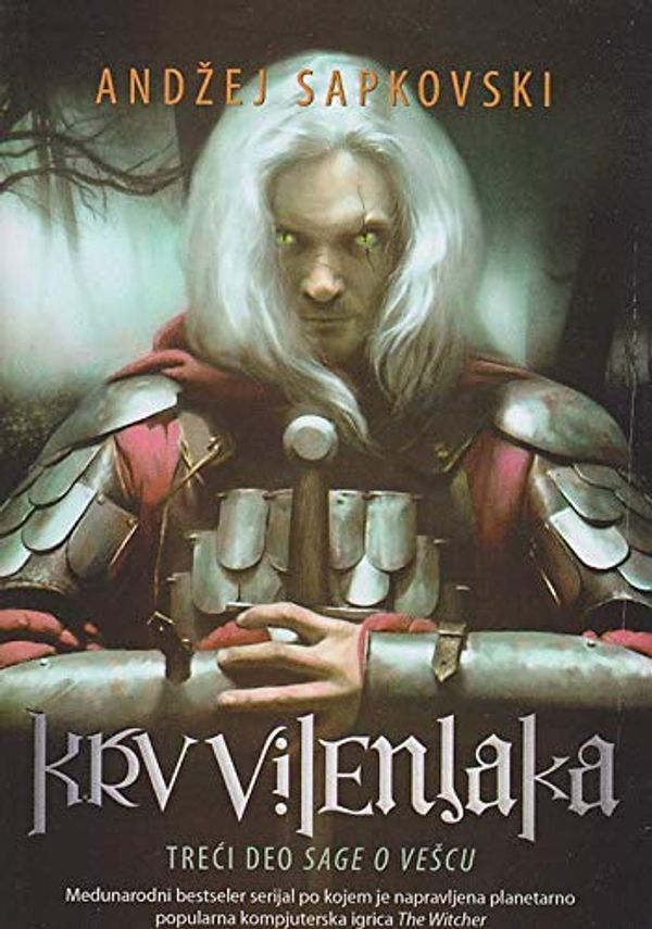 Cover Art for 9788677024321, Krv vilenjaka - Saga o vescu 3 by Andzej Sapkovski